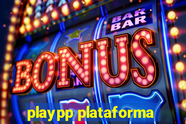 playpp plataforma